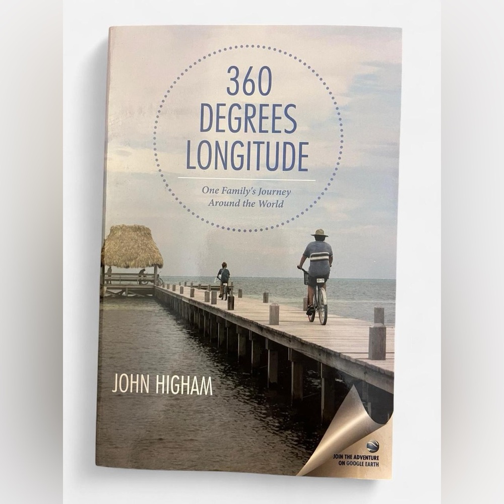 360 Degrees Longitude Book by John Higham